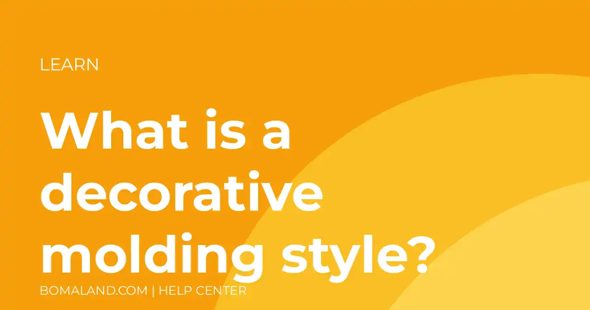 What is a decorative molding style?
