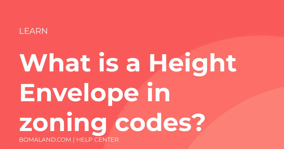 What is a Height Envelope in zoning codes?