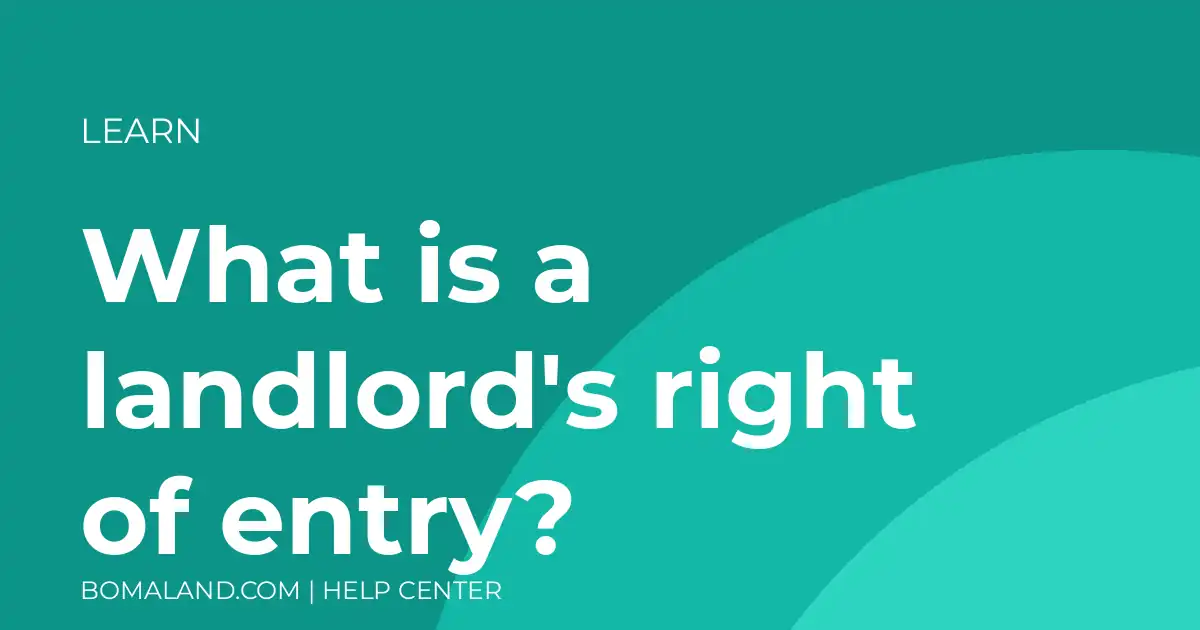 What is a landlord's right of entry?