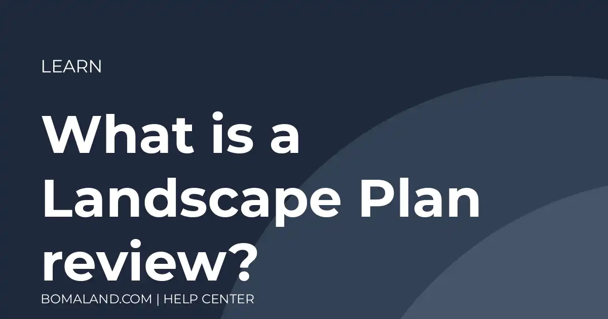 What is a Landscape Plan review?