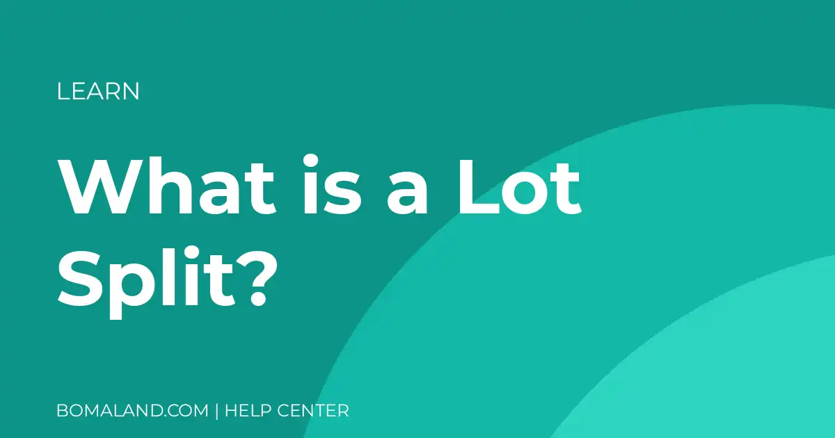 What is a Lot Split?