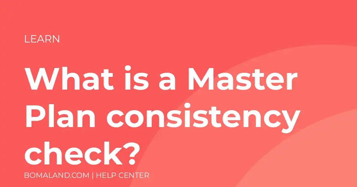 What is a Master Plan consistency check?
