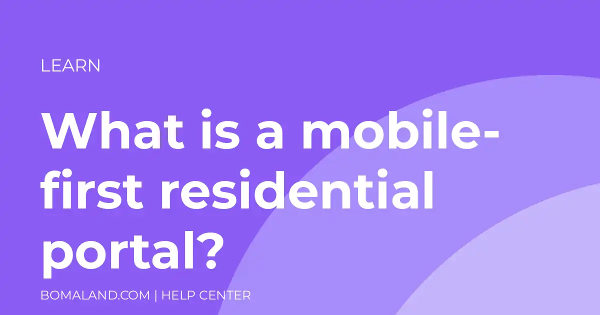 What is a mobile-first residential portal?