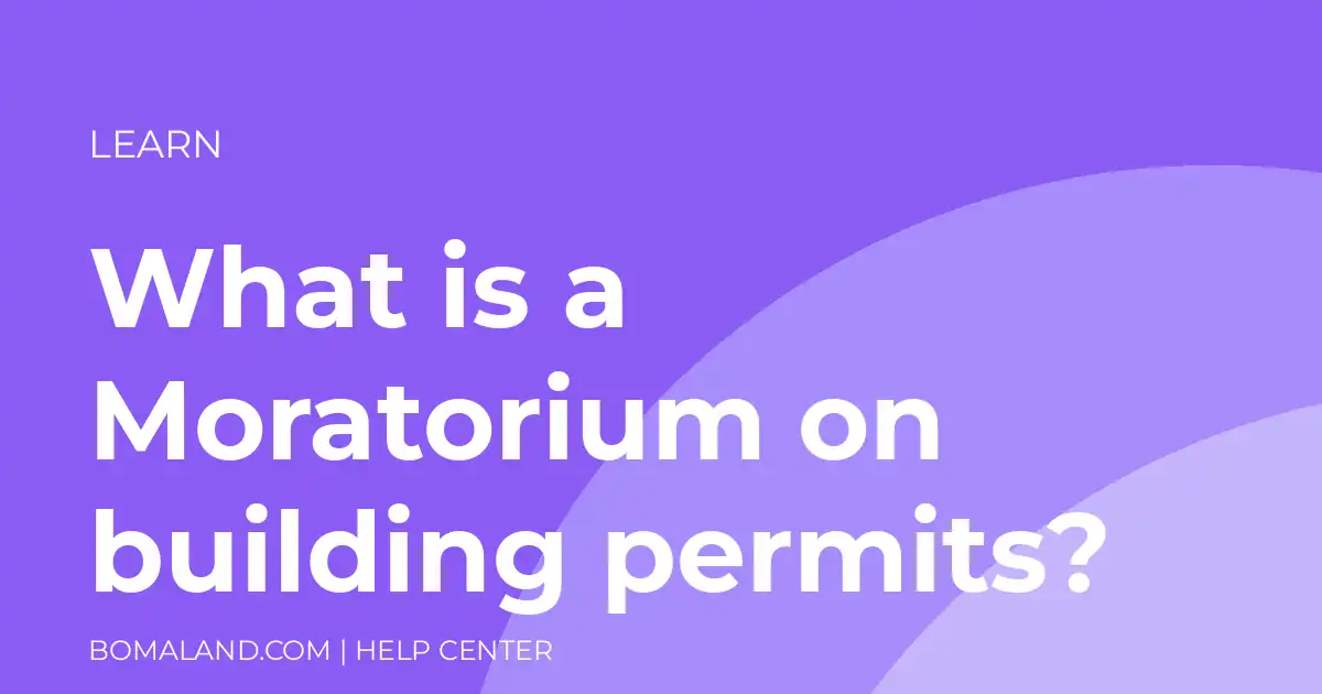 What is a Moratorium on building permits?