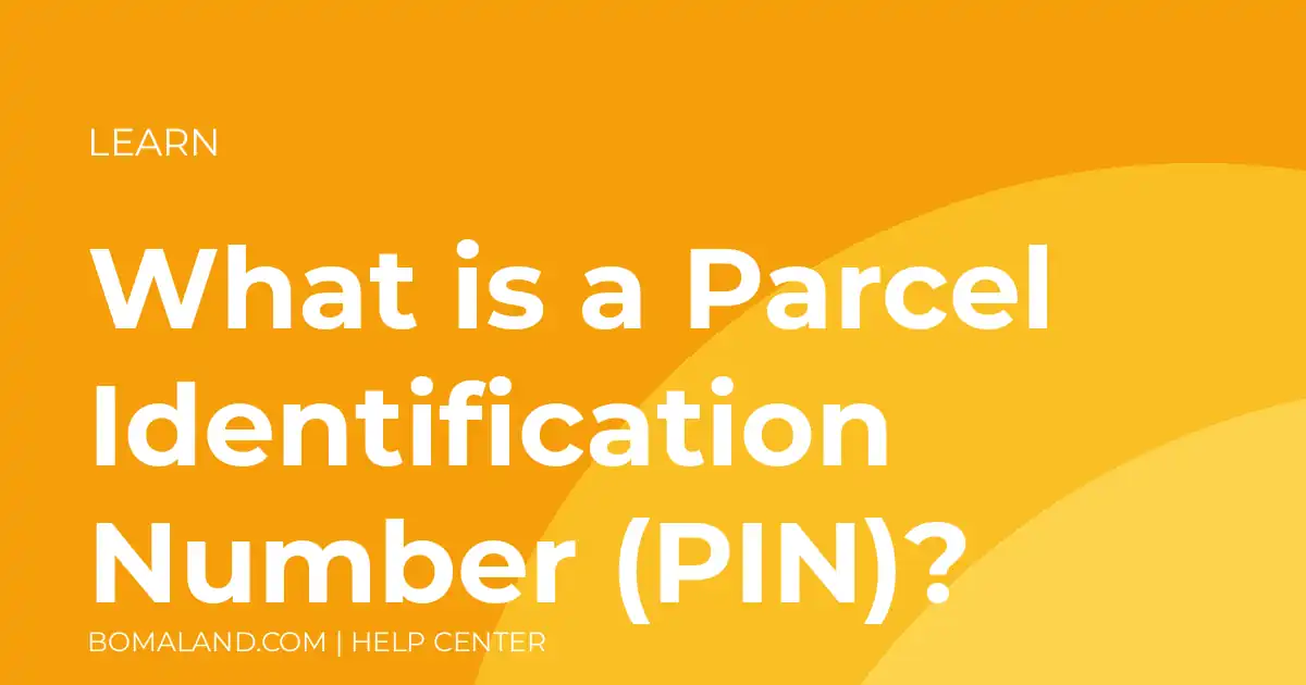 What is a Parcel Identification Number (PIN)?