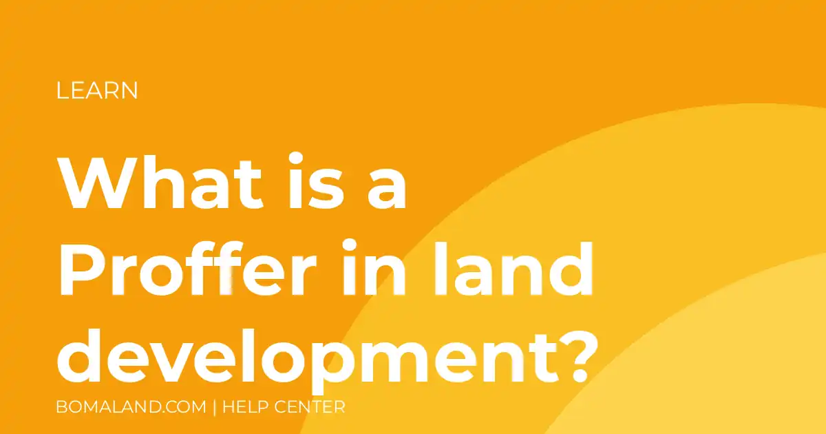 What is a Proffer in land development?