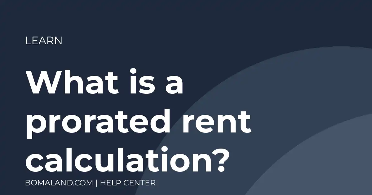 What is a prorated rent calculation?