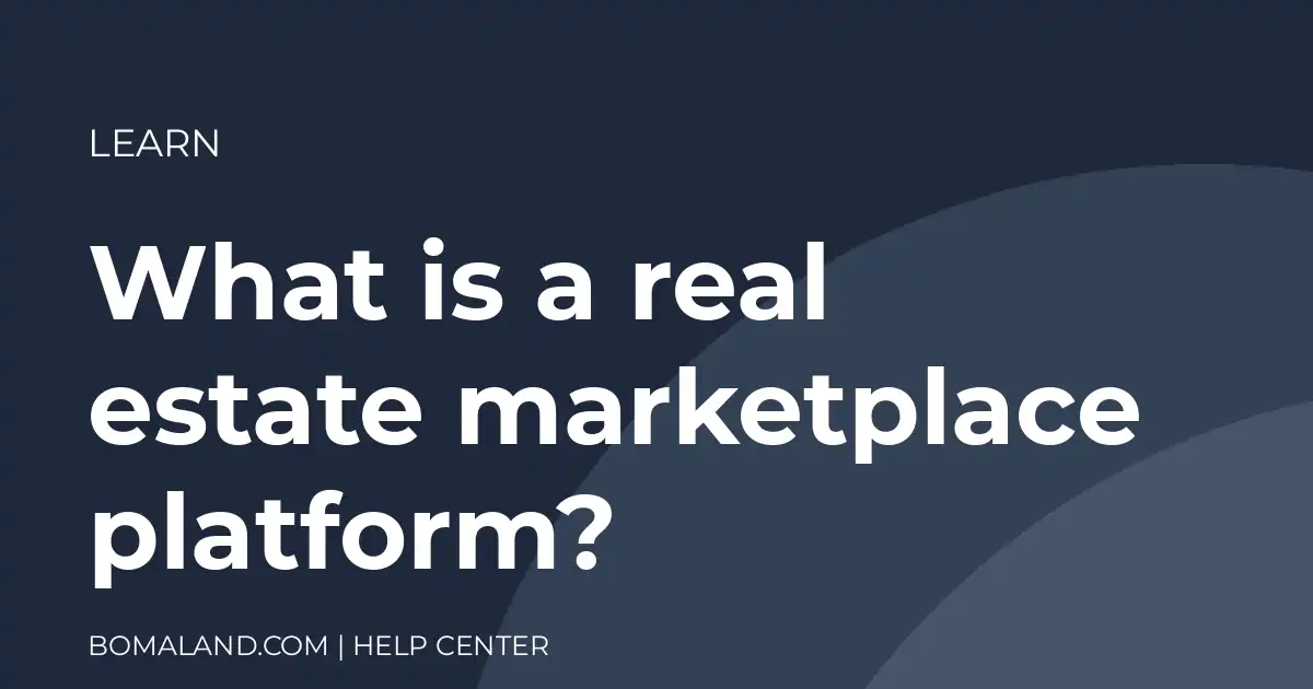 What is a real estate marketplace platform?