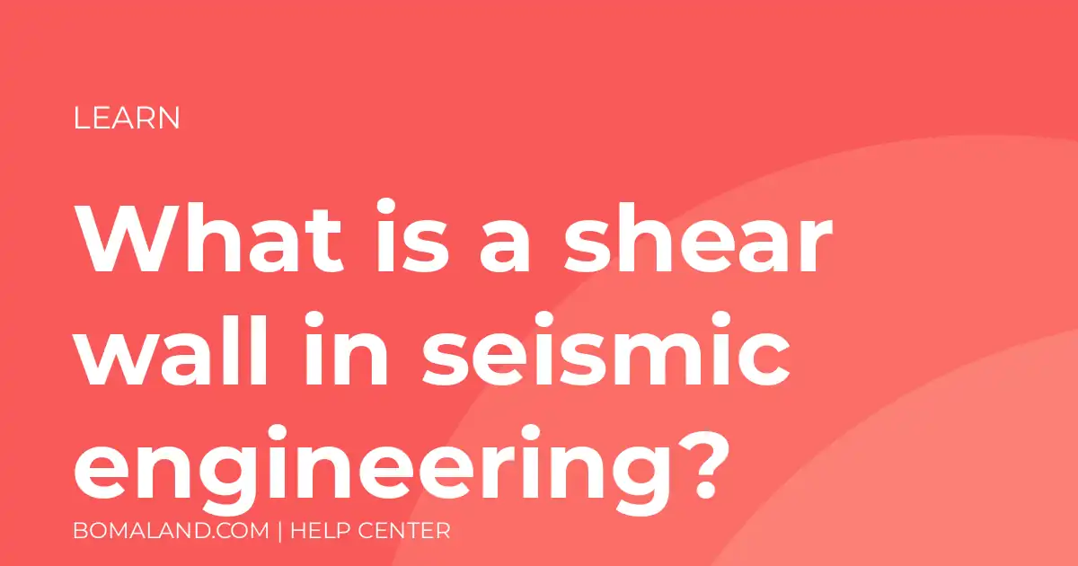 What is a shear wall in seismic engineering?