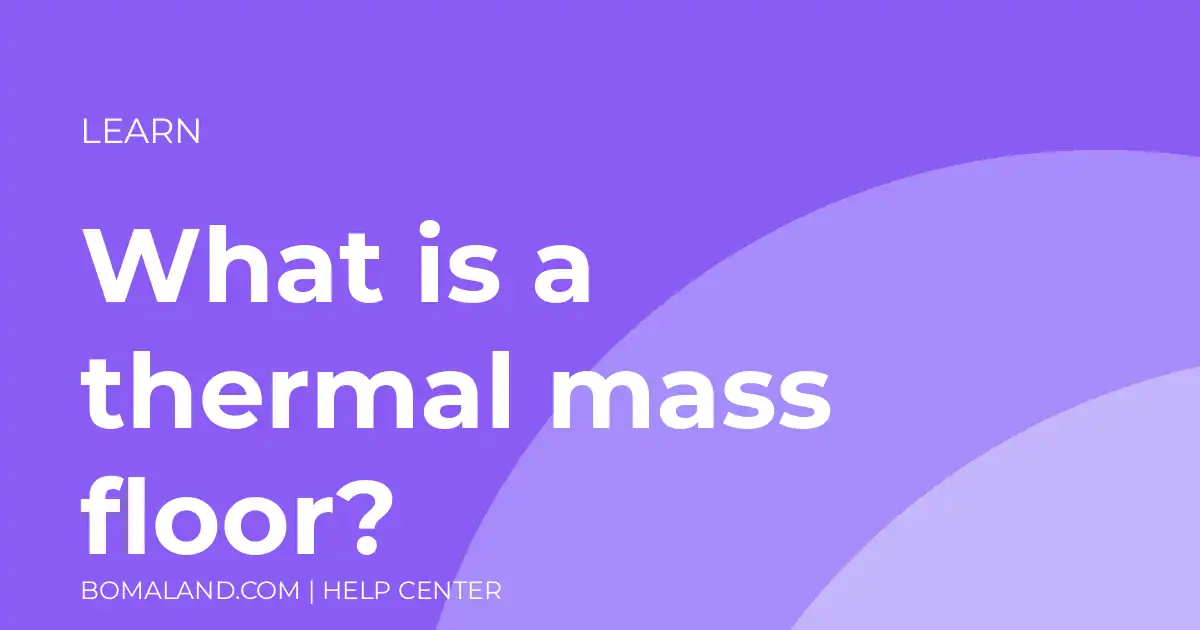 What is a thermal mass floor?