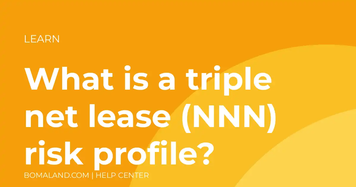 What is a triple net lease (NNN) risk profile?