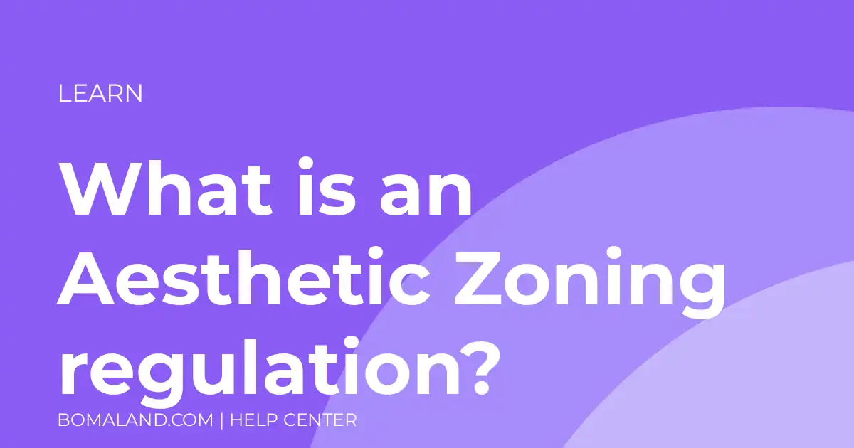 What is an Aesthetic Zoning regulation?