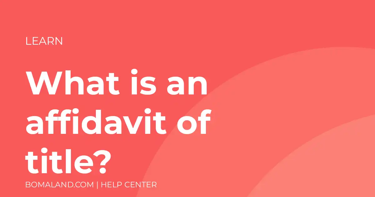What is an affidavit of title?