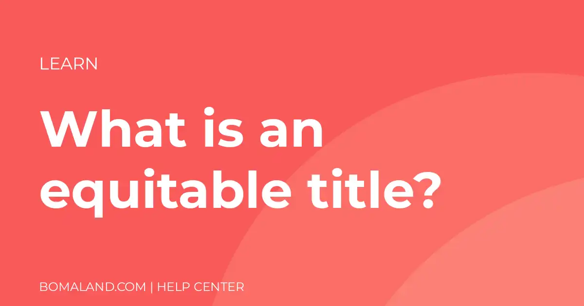 What is an equitable title?