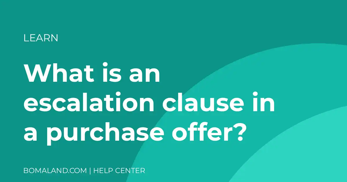 What is an escalation clause in a purchase offer?