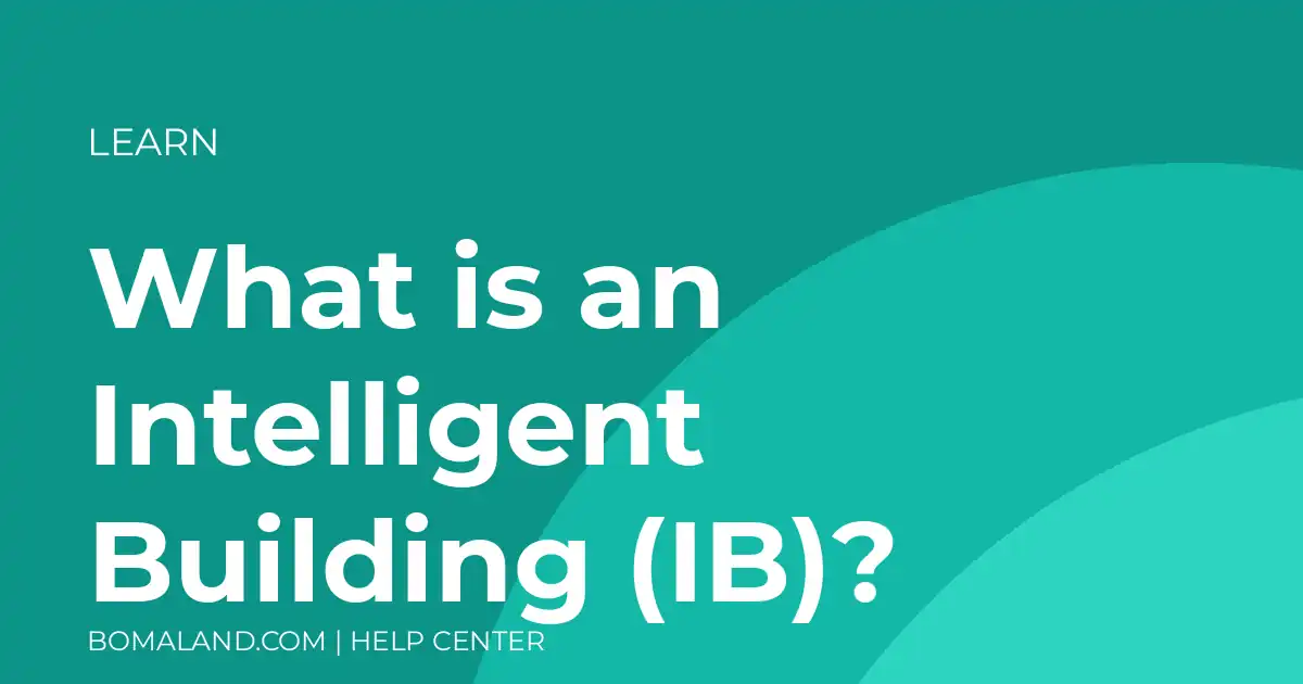 What is an Intelligent Building (IB)?