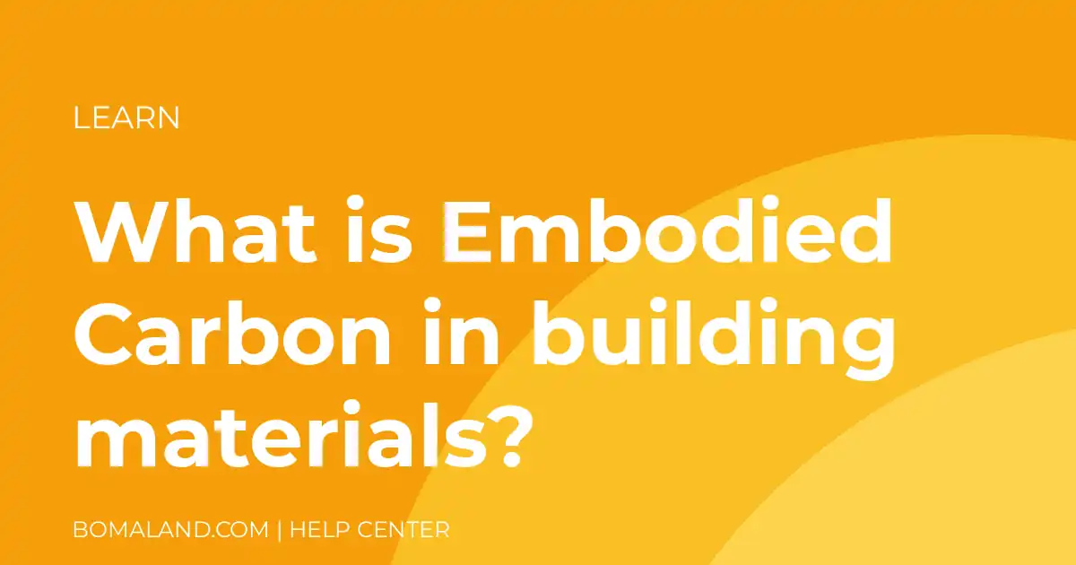 What is Embodied Carbon in building materials?